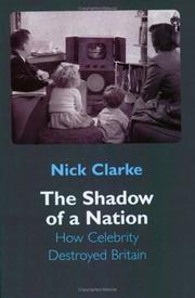 Cover of: Shadow of a Nation: The Changing Face of Britain