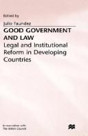 Cover of: Good government and law: legal and institutional reform in developing countries