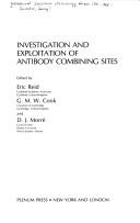 Cover of: Investigation and Exploitation of Antibody Combining Sites (Methodological Surveys in Biochemistry and Analysis, Subseries B, Biochemistry, Vol 15)