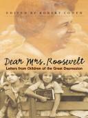 Cover of: Dear Mrs Roosevelt by Robert Cohen, Eleanor Roosevelt