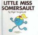 Cover of: Little Miss Somersault | 