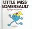 Cover of: Little Miss Somersault