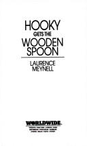 Cover of: Hooky Gets The Wooden Spoon | Meynell