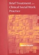 Cover of: Brief Treatment in Clinical Social Work Practice by Maria Corwin