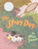 Cover of: The Stray Dog by Marc Simont