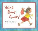 Cover of: Vera Runs Away (Vera) by Vera Rosenberry