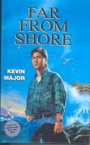 Cover of: Far from Shore by Kevin Major