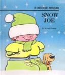 Cover of: Snow Joe by Carol Greene