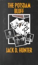 Cover of: The Potsdam Bluff by Jack D. Hunter