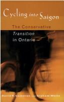 Cover of: Cycling into Saigon: The Conservative Transition in Ontario