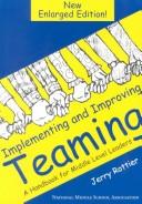 Implementing and Improving Teaming by Jerry Rottier