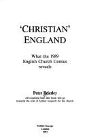 Cover of: "Christian" England: what the 1989 English church census reveals