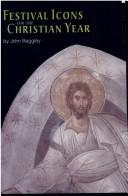 Cover of: Festival Icons for the Christian Year by John Baggley