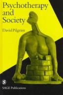 Cover of: Psychotherapy and Society (Perspectives on Psychotherapy series)