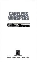 Cover of: Careless Whispers