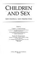 Cover of: Children and Sex by Larry L. Constantine