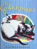 Cover of: Grannyman by Judith Byron Schachner