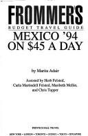 Cover of: Mexico on 50 Dollars a Day (Frommer's Budget Travel Guide) by George McDonald, Arthur Frommer