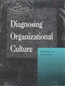 Cover of: Diagnosing Organizational Culture | Roger Harrison