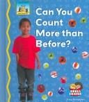 Can You Count More Than Before? (Math Made Fun) by Tracy Kompelien