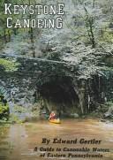 Cover of: Keystone Canoeing by Edward Gertler