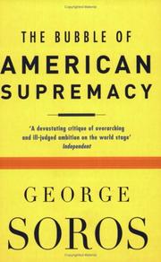 Cover of: The Bubble of American Supremacy by George Soros