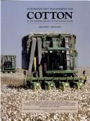 Cover of: Integrated Pest Management for Cotton in the Western Region of the Unite States