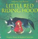 Cover of: Little Red Riding Hood (First Stories) by Heather Amery