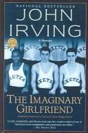 Cover of: Imaginary Girlfriend by John Irving