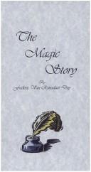 Cover of: The Magic Story by 