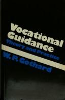 Cover of: Vocational Guidance by W. P. Gothard, W. P. Gothard