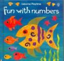 Cover of: Fun With Numbers (Playtime) by Ray Gibson