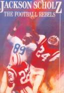 Cover of: The Football Rebels
