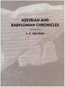 Cover of: Assyrian and Babylonian Chronicles (Texts from Cuneiform Sources)