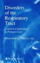 Cover of: Disorders of the Respiratory Tract by Matthew L. Mintz, Matthew L. Mintz