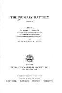 Cover of: The Primary Battery, Vol. 2 (Electrochemical Society Series) (Electrochemical Society S.)