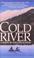 Cover of: Cold River