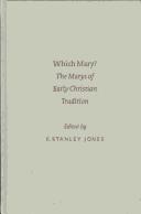 Cover of: Which Mary?: The Marys of Early Christian Tradition (Sbl - Symposium, 19)
