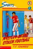 Cover of: The Mystery of the Stolen Football (Sports Mystery No.3)