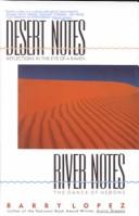 Cover of: Desert Notes/River Notes