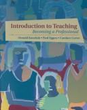 Cover of: Introduction to Teaching: Becoming a Professional