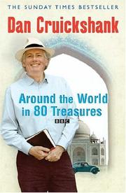 Cover of: Around the World in 80 Treasures (Phoenix Press) by Dan Cruickshank