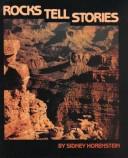 Cover of: Rocks Tell Stories by Sidney Horenstein