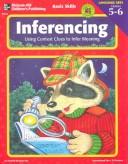 Cover of: Inferencing, Grades 5 to 6: Using Context Clues to Infer Meaning (Basic Skills Series)