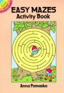 Cover of: Easy Mazes Activity Book by Anna Pomaska
