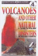 Cover of: Volcanoes and Other Natural Disasters