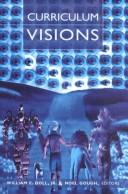 Curriculum visions by William E. Doll
