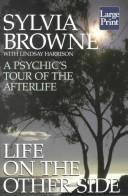 Cover of: Life on the Other Side by Sylvia Browne, Lindsay Harrison