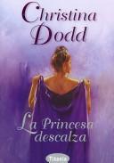 Cover of: La Princesa Descalza/ the Barefoot Princess