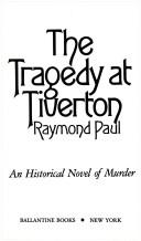 The tragedy at Tiverton by Raymond Paul